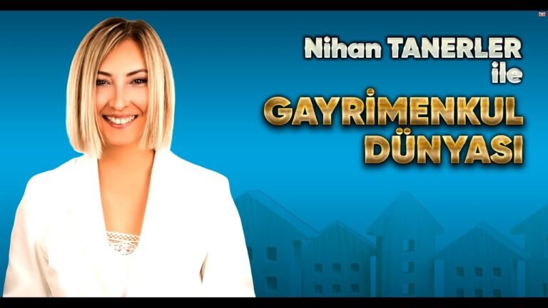 Nihan TANERLER ile Gayrimenkul Dünyası – Remax Model Broker Hakan AKINCI – 22 Kasım 2022