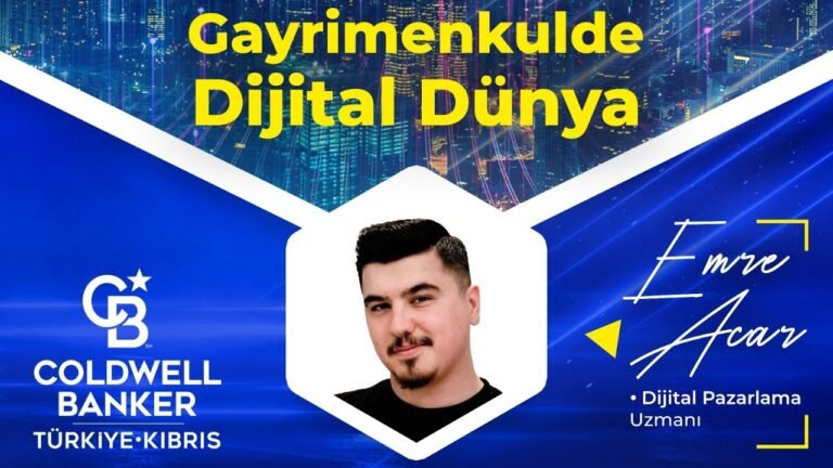 Gayrimenkul Danışmanları için Dijital Kullanımlar, Coldwell Banker Sunar