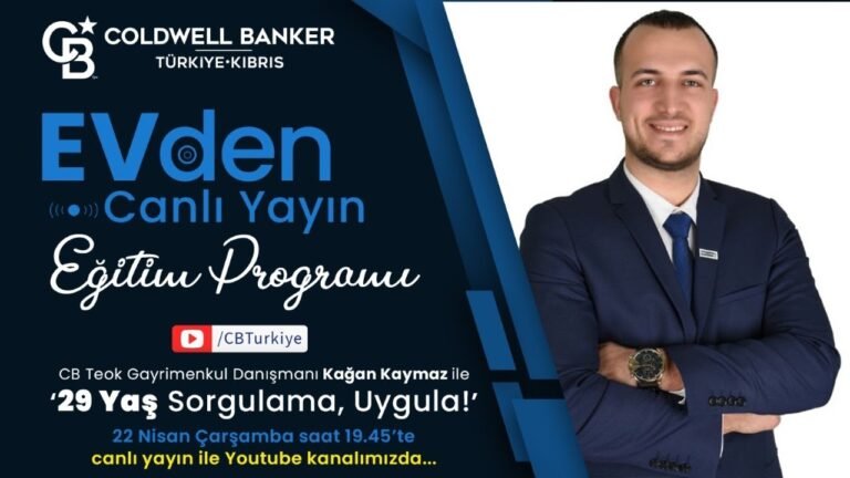 ’29 Yaş Sorgulama, Uygula’ CB Teok Gayrimenkul Danışmanımız Kağan Kaymaz