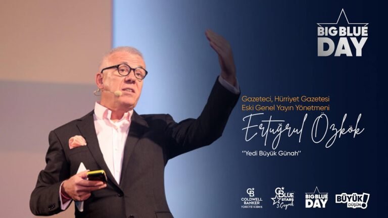 Yedi Büyük Günah – Ertuğrul Özkök (Big Blue Day) | Coldwell Banker®